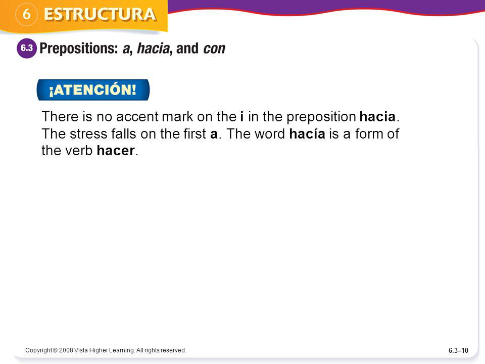 There is no accent mark on the i in the preposition hacia