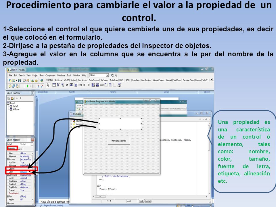 Procedimiento para cambiarle el valor a la propiedad de un control.