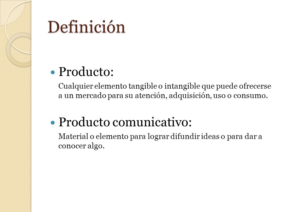 Definición Producto: Producto comunicativo: