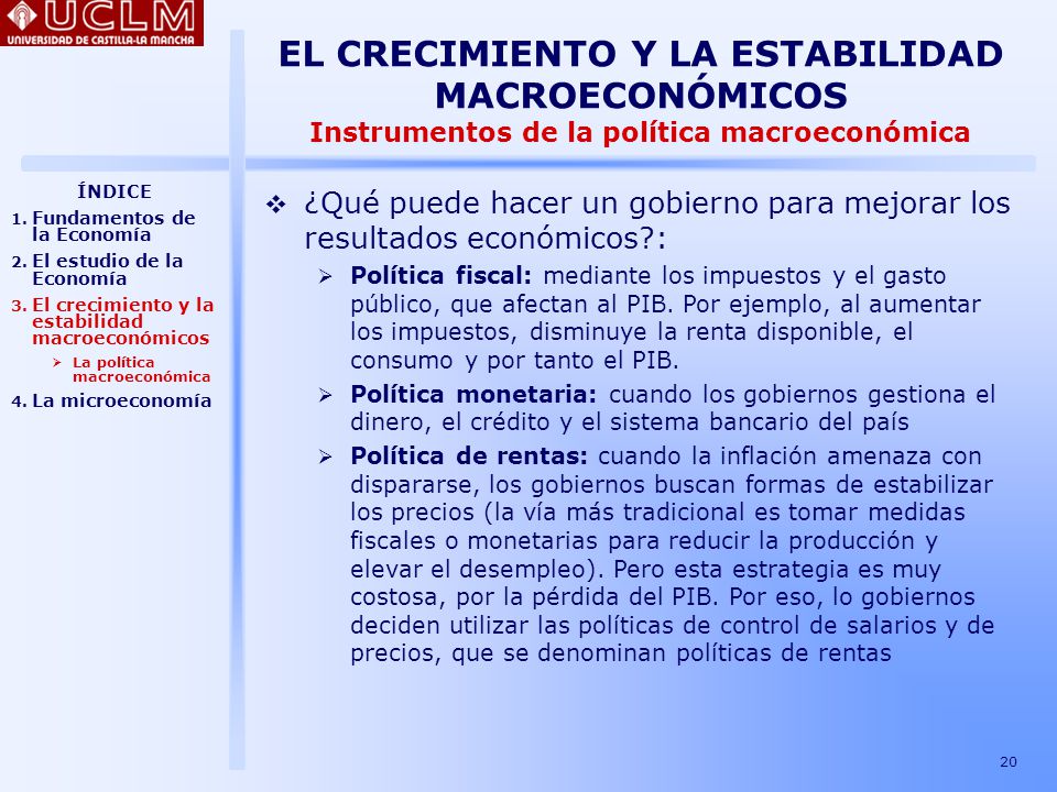 EL CRECIMIENTO Y LA ESTABILIDAD MACROECONÓMICOS Instrumentos de la política macroeconómica