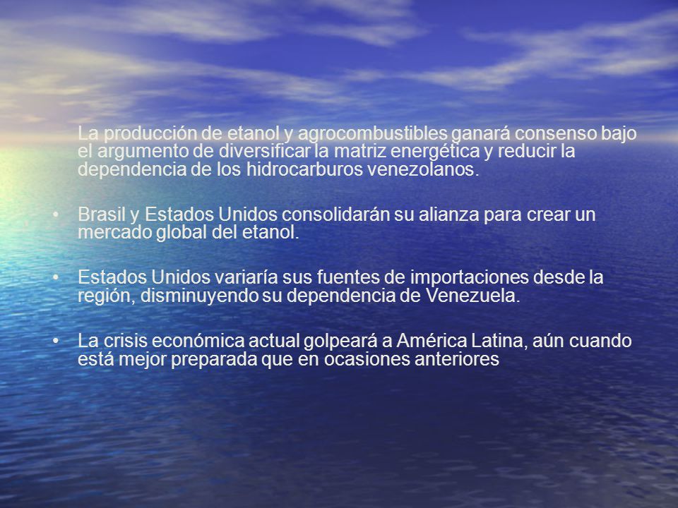 La producción de etanol y agrocombustibles ganará consenso bajo el argumento de diversificar la matriz energética y reducir la dependencia de los hidrocarburos venezolanos.