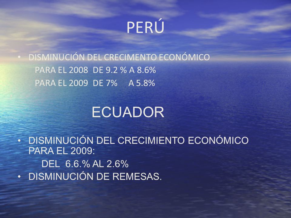 PERÚ DISMINUCIÓN DEL CRECIMENTO ECONÓMICO PARA EL 2008 DE 9.2 % A 8.6%