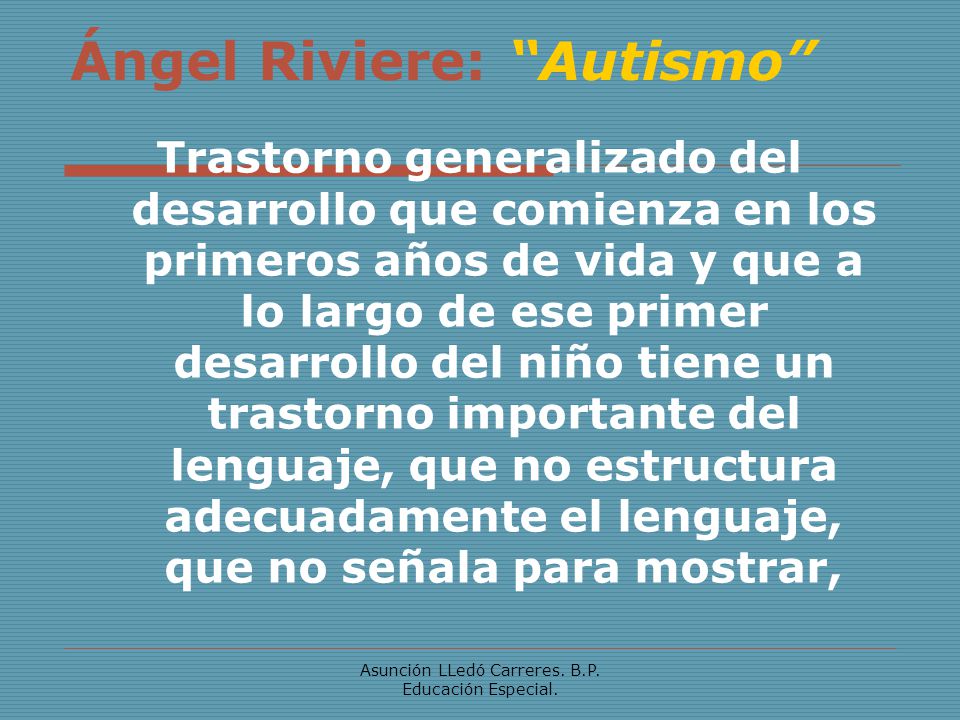 Ángel Riviere: Autismo