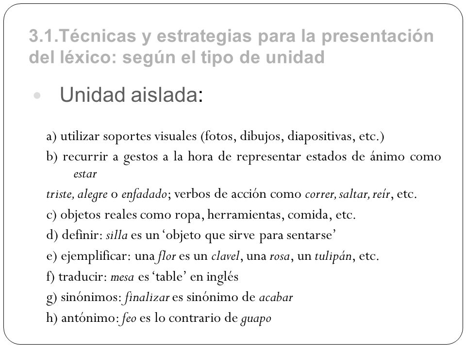 3.1.Técnicas y estrategias para la presentación del léxico: según el tipo de unidad
