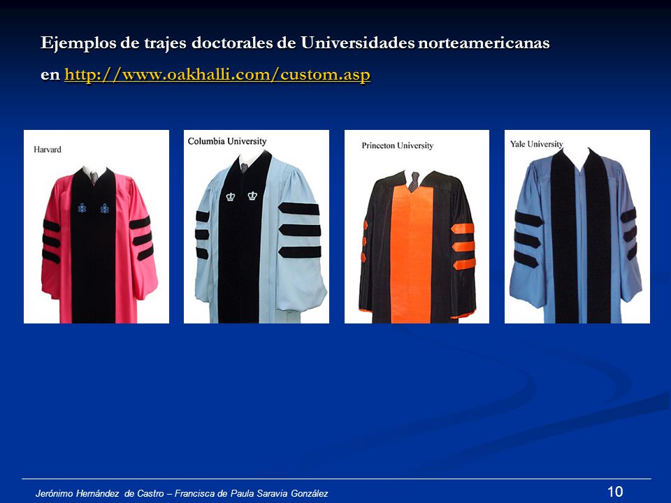 Ejemplos de trajes doctorales de Universidades norteamericanas en