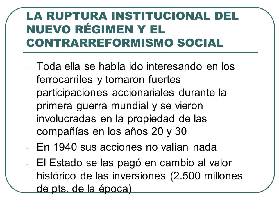 LA RUPTURA INSTITUCIONAL DEL NUEVO RÉGIMEN Y EL CONTRARREFORMISMO SOCIAL
