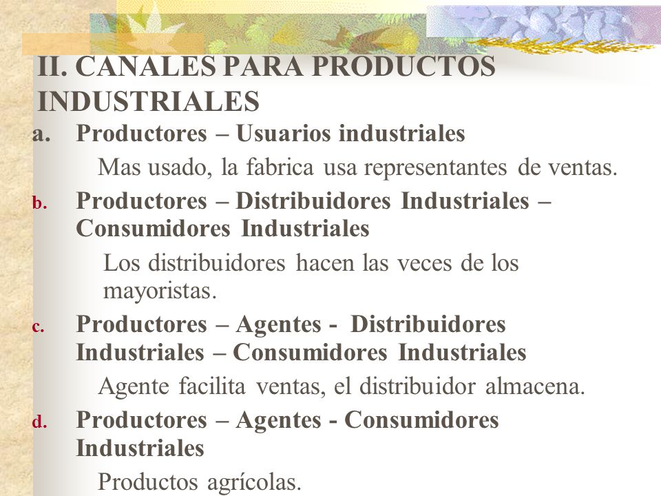 II. CANALES PARA PRODUCTOS INDUSTRIALES