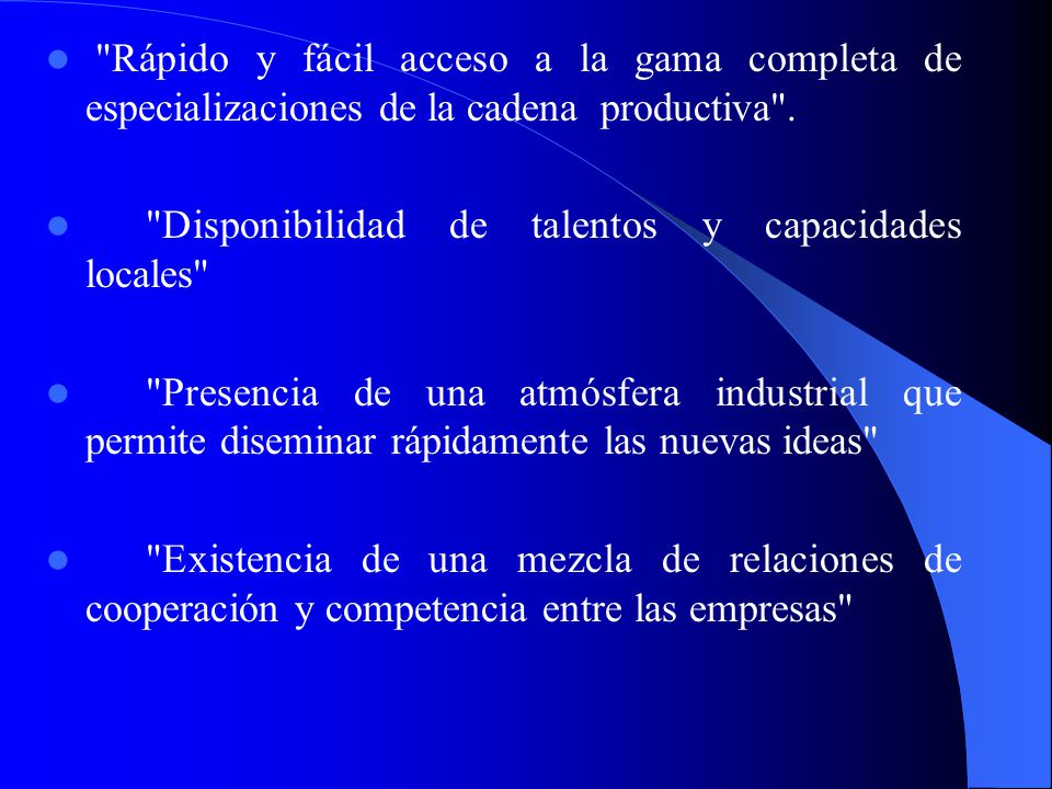 Rápido y fácil acceso a la gama completa de especializaciones de la cadena productiva .