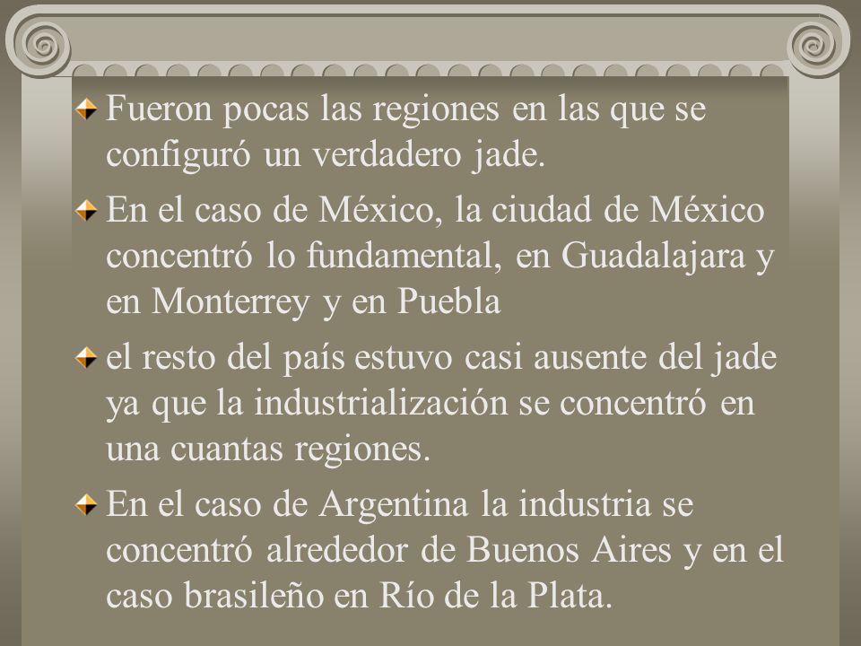 Fueron pocas las regiones en las que se configuró un verdadero jade.