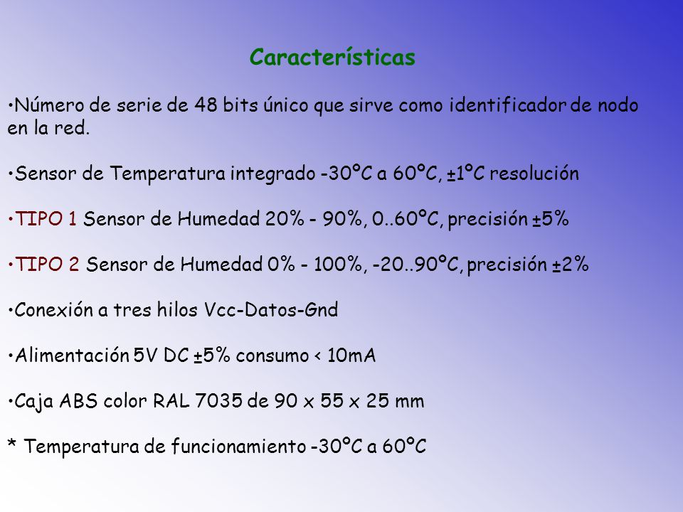 Características Número de serie de 48 bits único que sirve como identificador de nodo en la red.