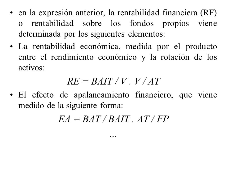 RE = BAIT / V . V / AT EA = BAT / BAIT . AT / FP ...