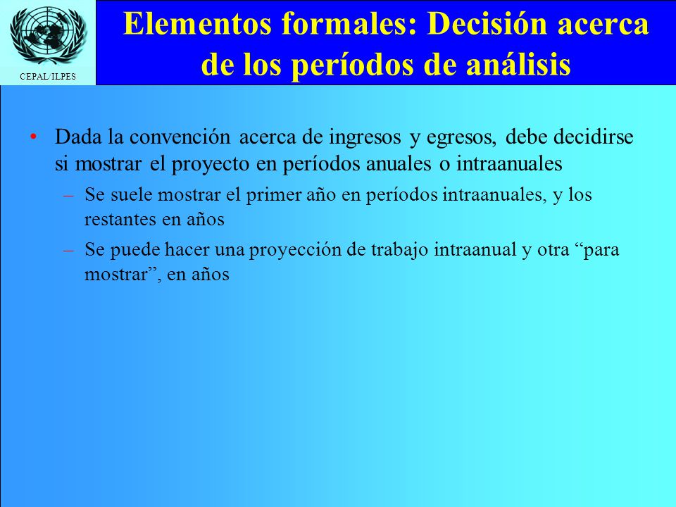 Elementos formales: Decisión acerca de los períodos de análisis