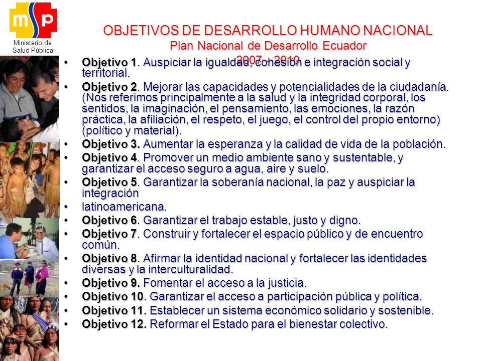 OBJETIVOS DE DESARROLLO HUMANO NACIONAL Plan Nacional de Desarrollo Ecuador