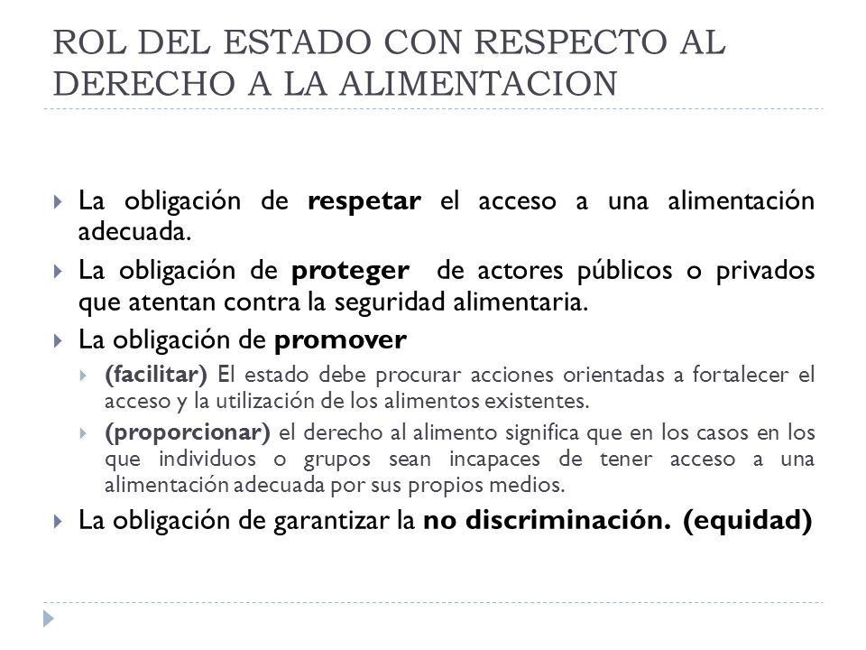 ROL DEL ESTADO CON RESPECTO AL DERECHO A LA ALIMENTACION