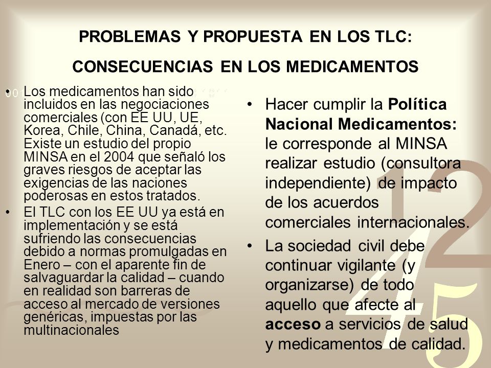 PROBLEMAS Y PROPUESTA EN LOS TLC: CONSECUENCIAS EN LOS MEDICAMENTOS