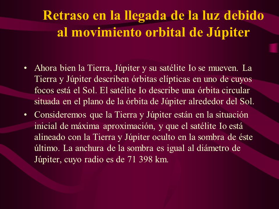 Retraso en la llegada de la luz debido al movimiento orbital de Júpiter