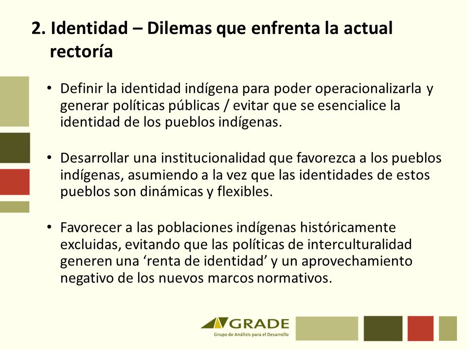 2. Identidad – Dilemas que enfrenta la actual rectoría