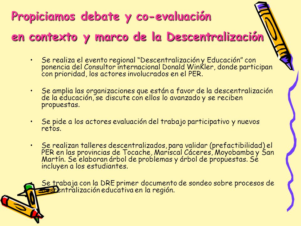 Propiciamos debate y co-evaluación en contexto y marco de la Descentralización