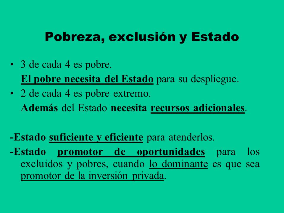 Pobreza, exclusión y Estado