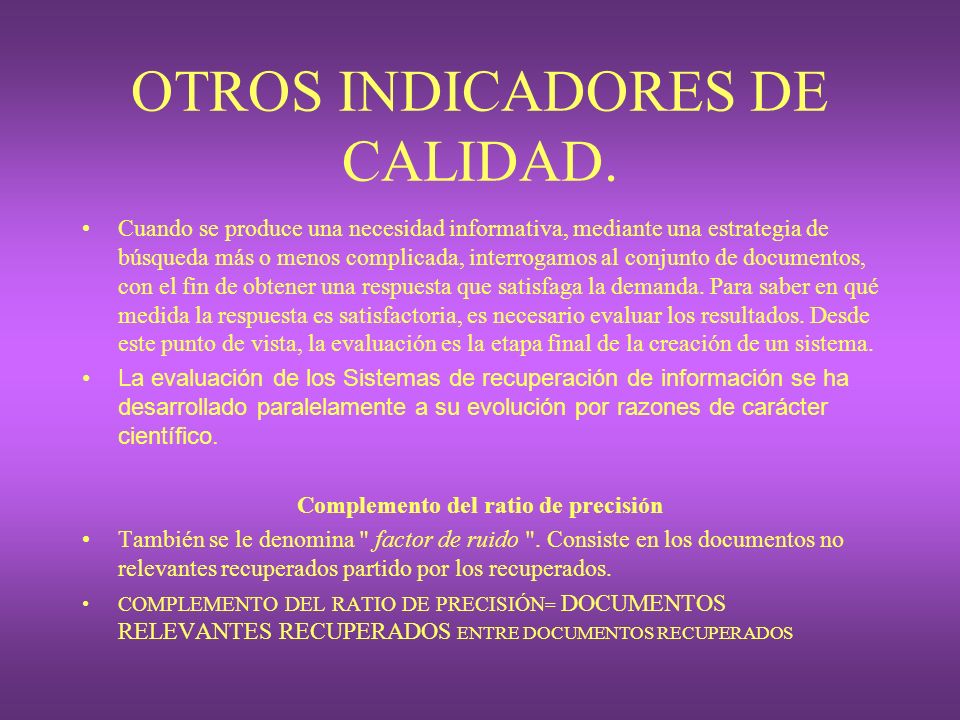 OTROS INDICADORES DE CALIDAD.