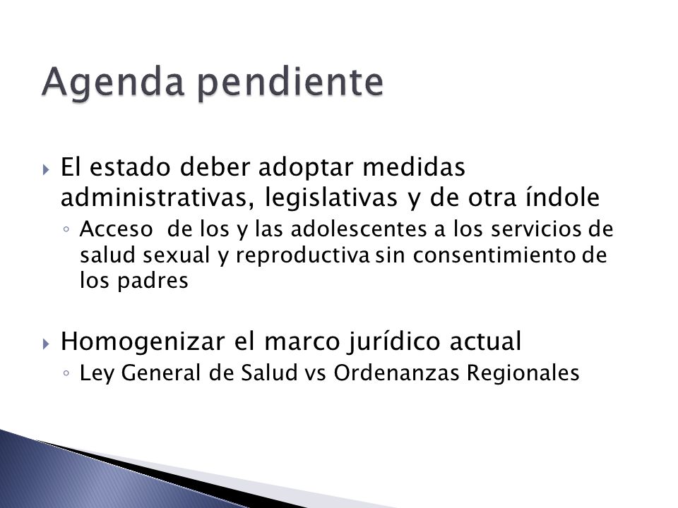 Agenda pendiente El estado deber adoptar medidas administrativas, legislativas y de otra índole.
