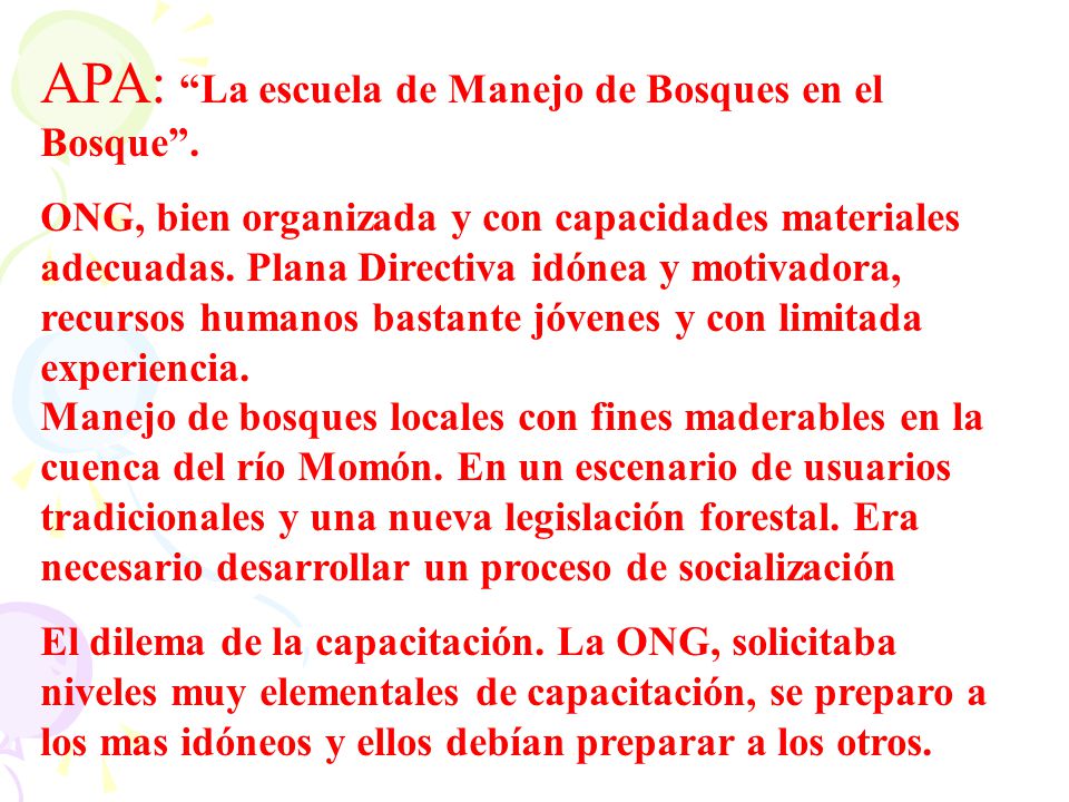 APA: La escuela de Manejo de Bosques en el Bosque .
