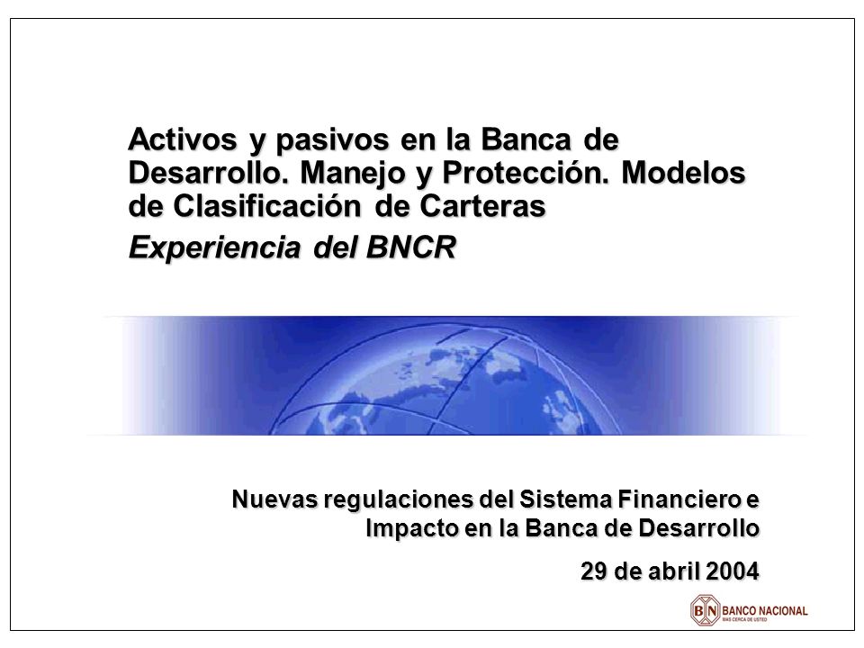 Activos y pasivos en la Banca de Desarrollo. Manejo y Protección