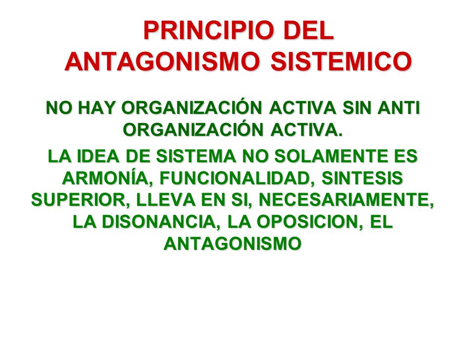 PRINCIPIO DEL ANTAGONISMO SISTEMICO