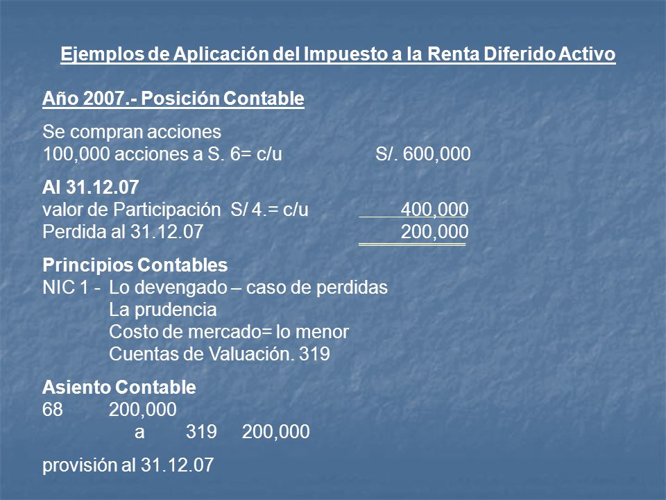 Ejemplos de Aplicación del Impuesto a la Renta Diferido Activo
