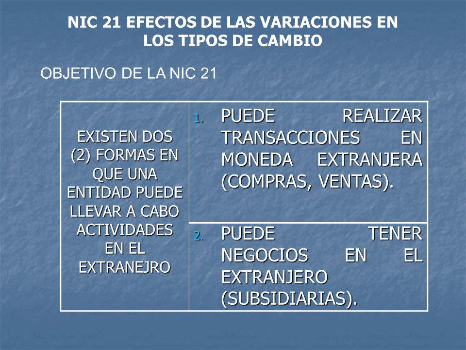 NIC 21 EFECTOS DE LAS VARIACIONES EN LOS TIPOS DE CAMBIO