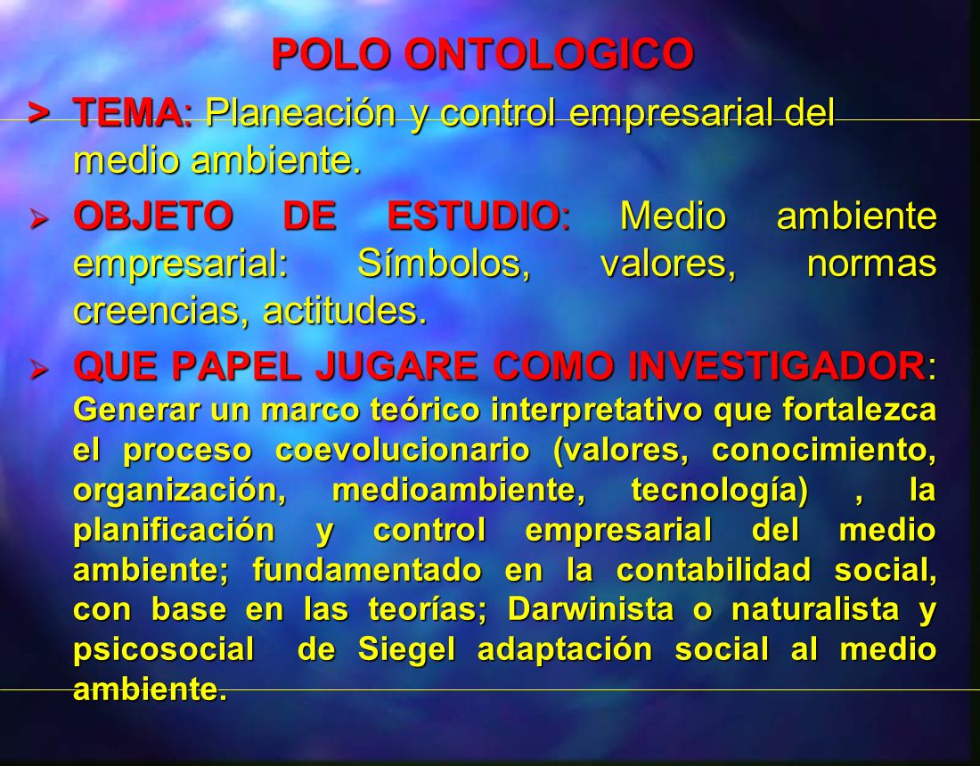 POLO ONTOLOGICO > TEMA: Planeación y control empresarial del medio ambiente.