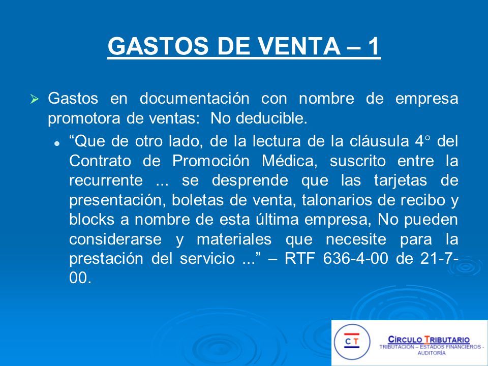 GASTOS DE VENTA – 1 Gastos en documentación con nombre de empresa promotora de ventas: No deducible.