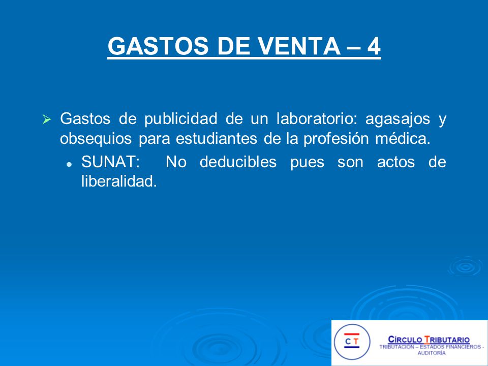 GASTOS DE VENTA – 4 Gastos de publicidad de un laboratorio: agasajos y obsequios para estudiantes de la profesión médica.