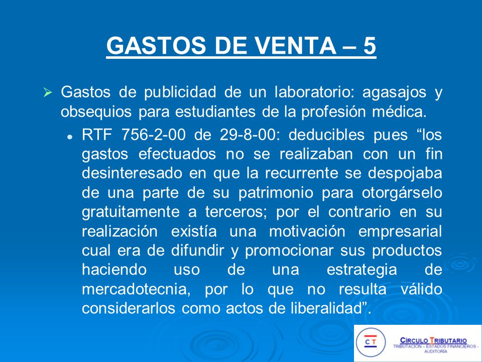 GASTOS DE VENTA – 5 Gastos de publicidad de un laboratorio: agasajos y obsequios para estudiantes de la profesión médica.