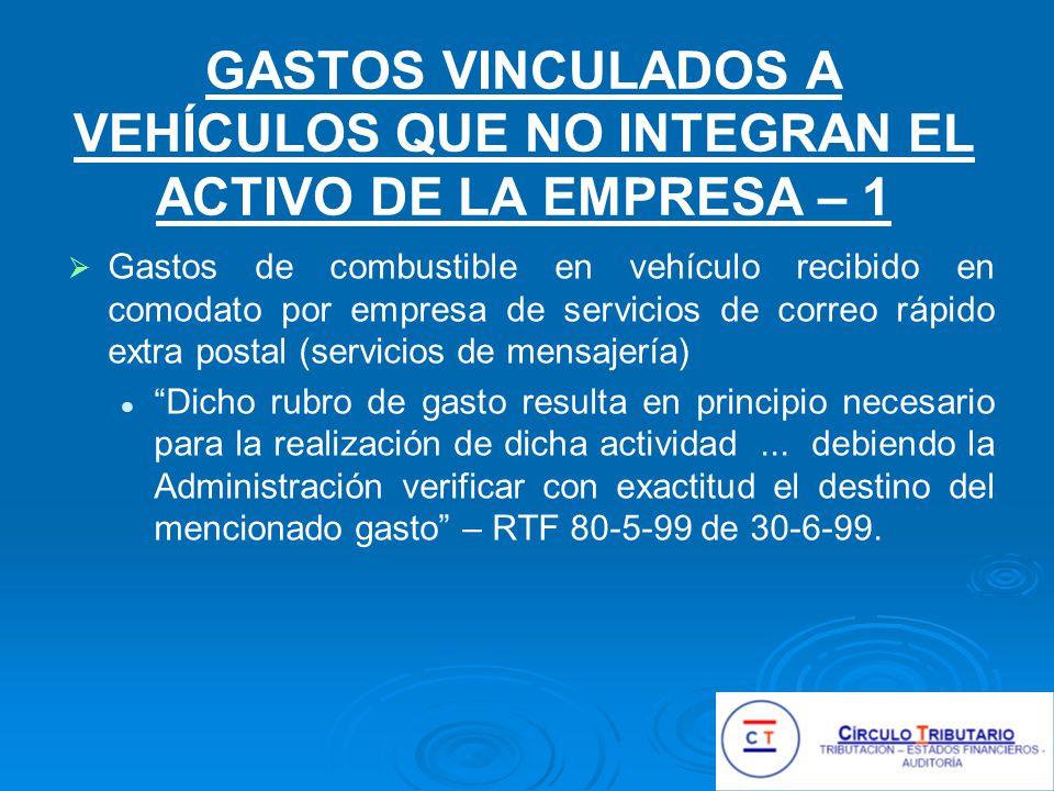 GASTOS VINCULADOS A VEHÍCULOS QUE NO INTEGRAN EL ACTIVO DE LA EMPRESA – 1