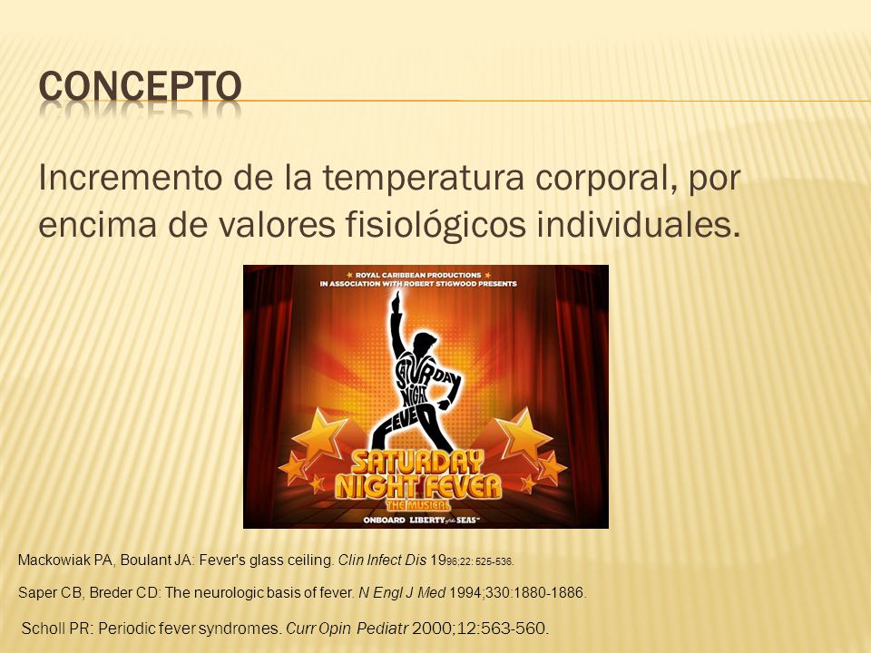 concepto Incremento de la temperatura corporal, por encima de valores fisiológicos individuales.