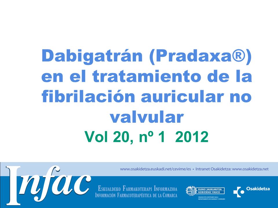 Dabigatrán (Pradaxa®) en el tratamiento de la fibrilación auricular no valvular Vol 20, nº