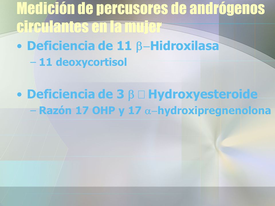 Medición de percusores de andrógenos circulantes en la mujer