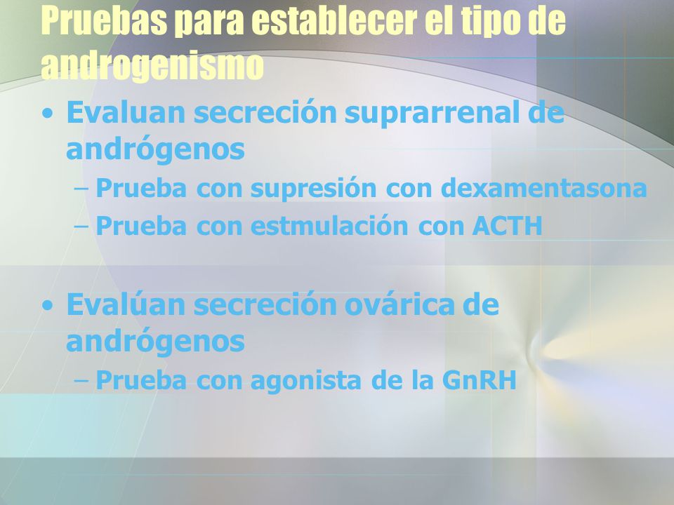 Pruebas para establecer el tipo de androgenismo