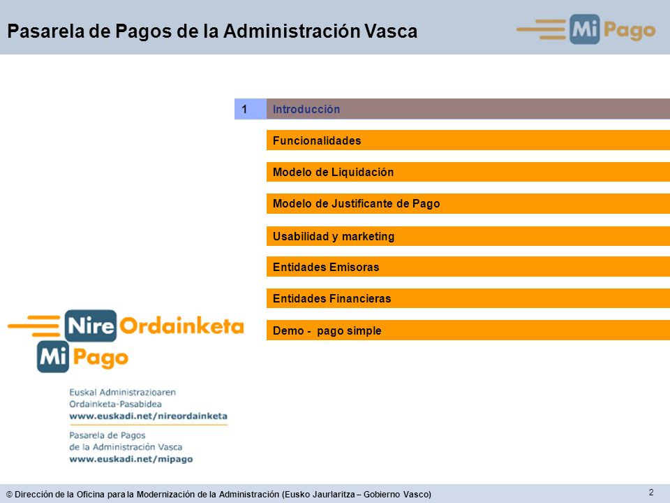 1 Introducción. Funcionalidades. Modelo de Liquidación. Modelo de Justificante de Pago. Usabilidad y marketing.