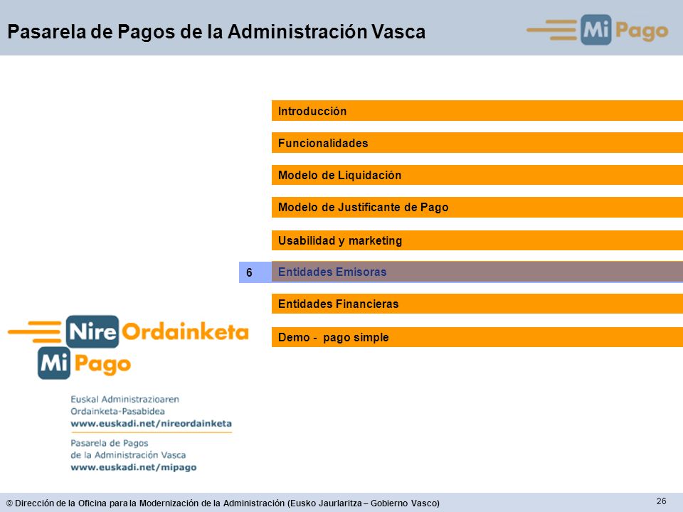 Introducción Funcionalidades. Modelo de Liquidación. Modelo de Justificante de Pago. Usabilidad y marketing.