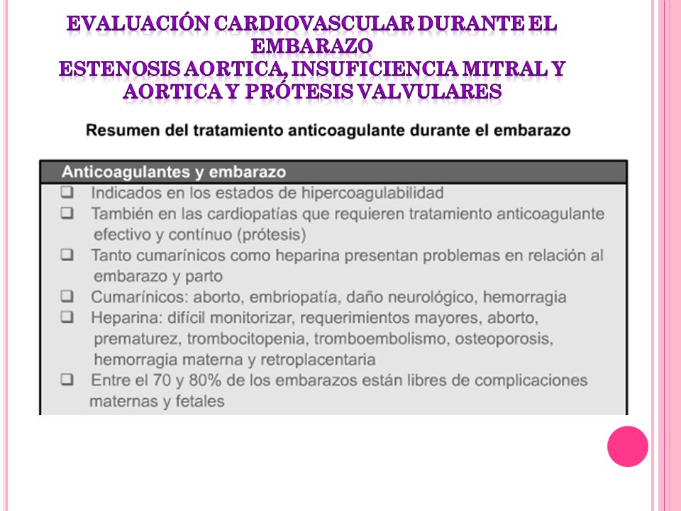 evaluación cardiovascular durante el embarazo estenosis aortica, insuficiencia mitral y aortica y prótesis valvulares