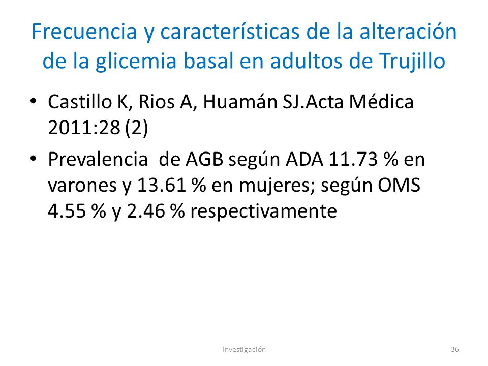 Frecuencia y características de la alteración de la glicemia basal en adultos de Trujillo