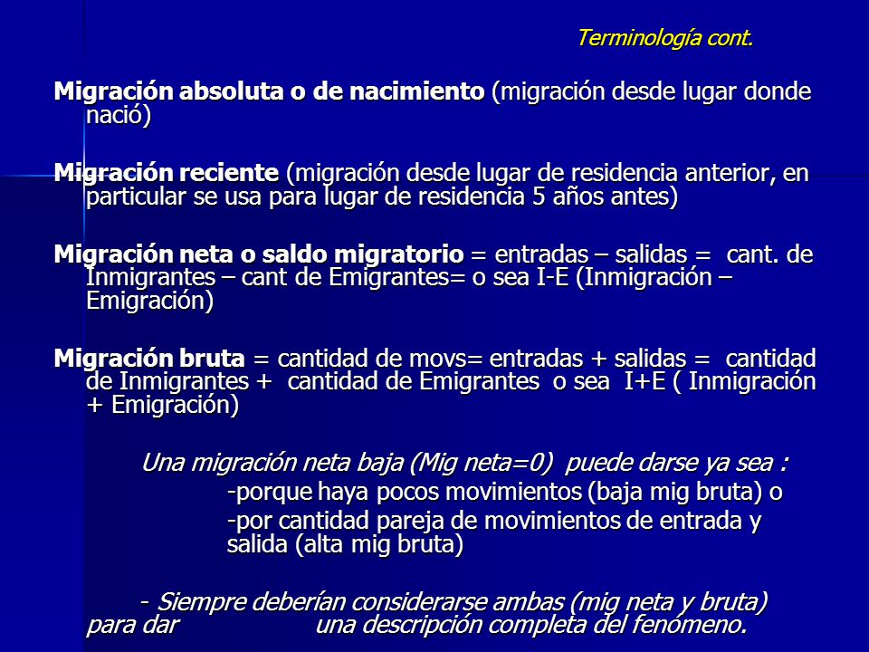 Migración absoluta o de nacimiento (migración desde lugar donde nació)