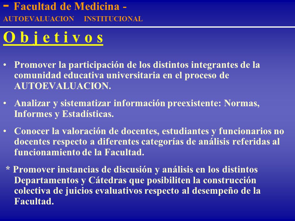 - Facultad de Medicina - AUTOEVALUACION INSTITUCIONAL