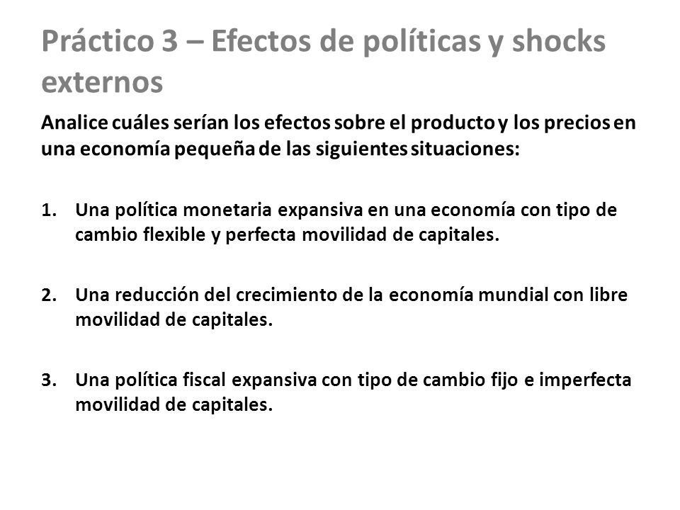 Práctico 3 – Efectos de políticas y shocks externos