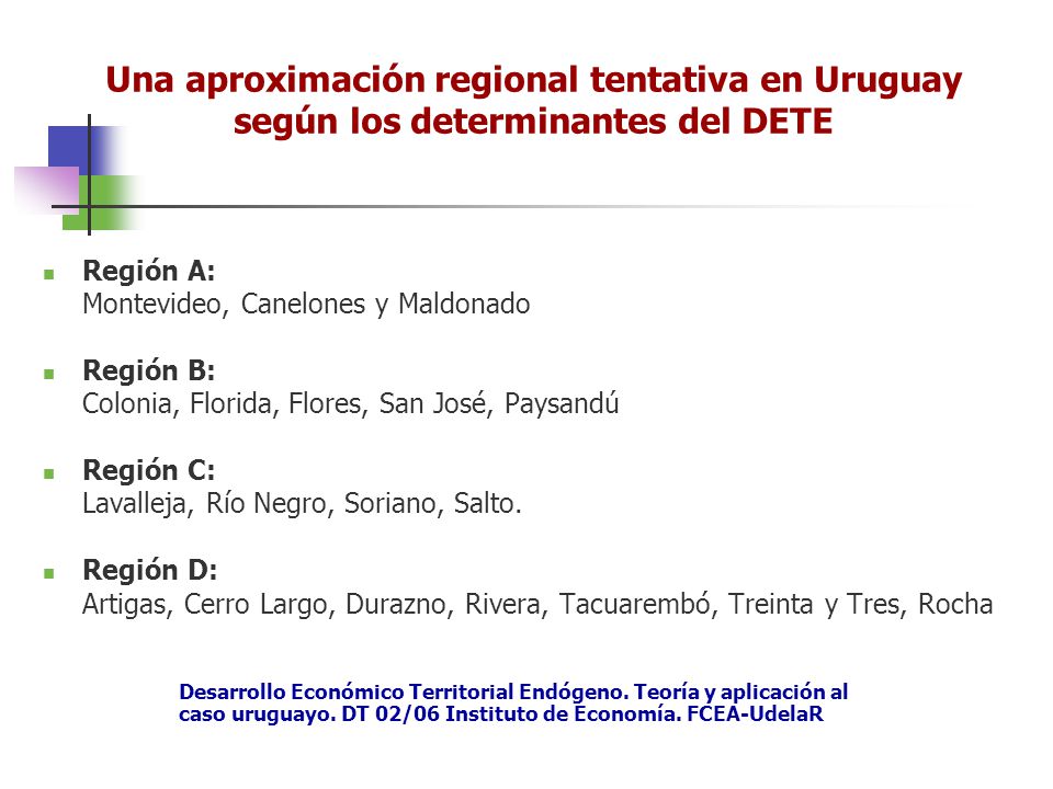 Una aproximación regional tentativa en Uruguay según los determinantes del DETE