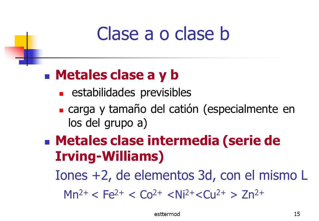 Clase a o clase b Metales clase a y b