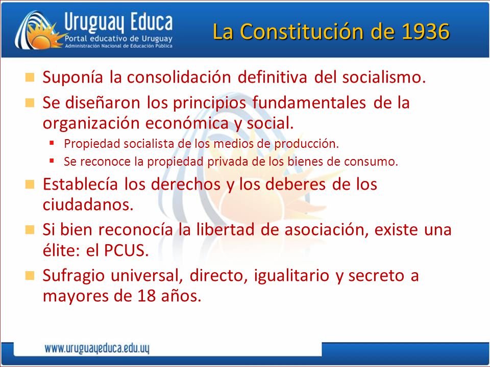 La Constitución de 1936 Suponía la consolidación definitiva del socialismo.
