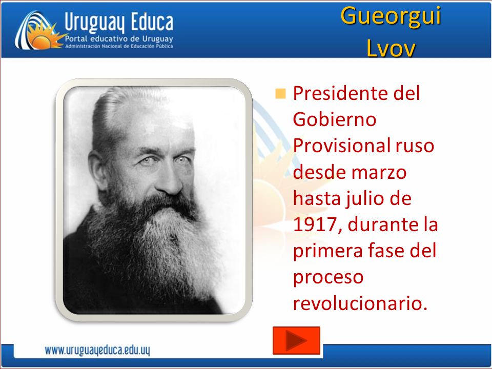 Gueorgui Lvov Presidente del Gobierno Provisional ruso desde marzo hasta julio de 1917, durante la primera fase del proceso revolucionario.